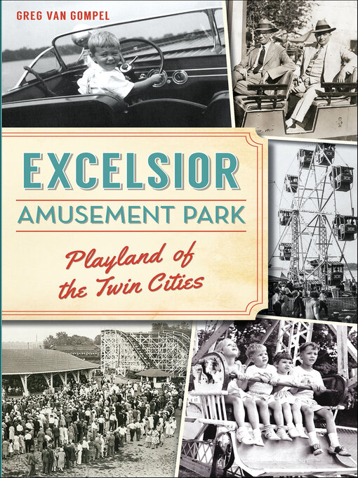 Title details for Excelsior Amusement Park by Greg Van Gompel - Available